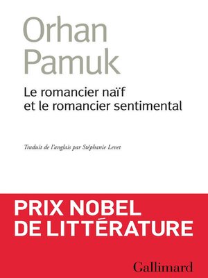 cover image of Le romancier naïf et le romancier sentimental